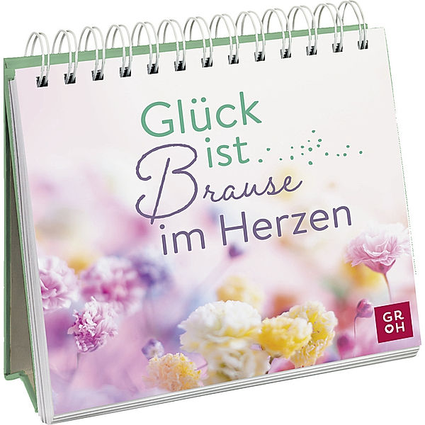 Glück ist Brause im Herzen, Groh Verlag