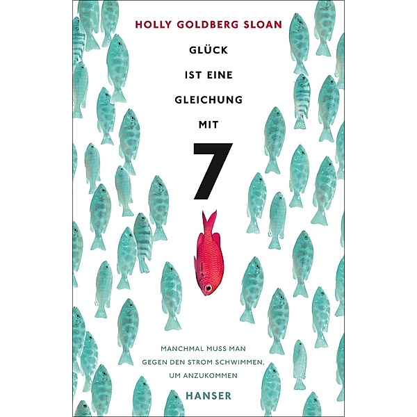 Glück ist eine Gleichung mit 7, Holly Goldberg Sloan