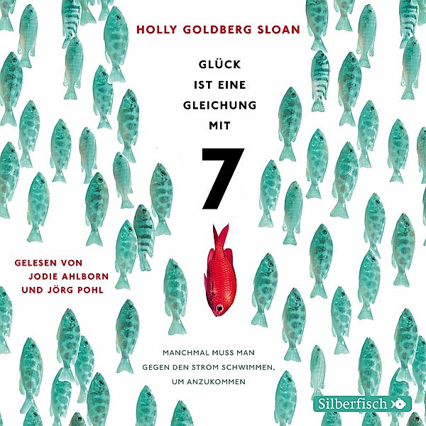 Glück ist eine Gleichung mit 7, 4 Audio-CDs, Holly Goldberg Sloan