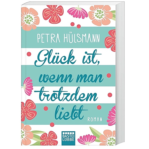 Glück ist, wenn man trotzdem liebt / Hamburg-Reihe Bd.3, Petra Hülsmann