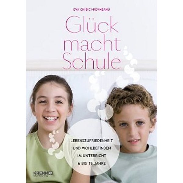 Glück macht Schule, Eva-Maria Chibici-Revneau, Eva Chibici-Revneanu