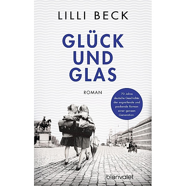 Glück und Glas, Lilli Beck