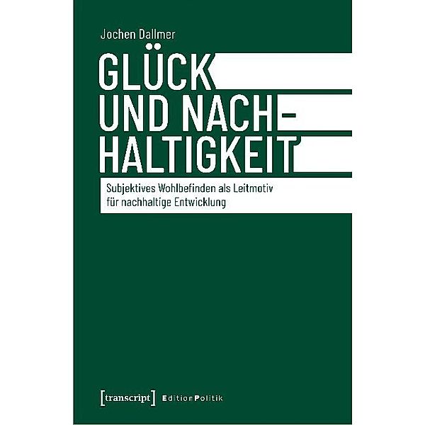 Glück und Nachhaltigkeit, Jochen Dallmer