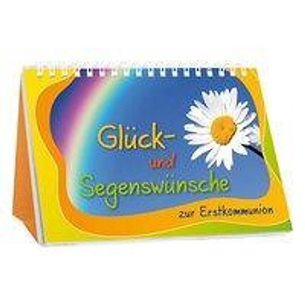 Glück- und Segenswünsche zur Erstkommunion