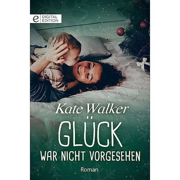 Glück war nicht vorgesehen, Kate Walker