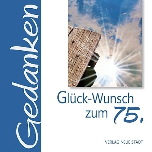 Glück-Wunsch zum 75.