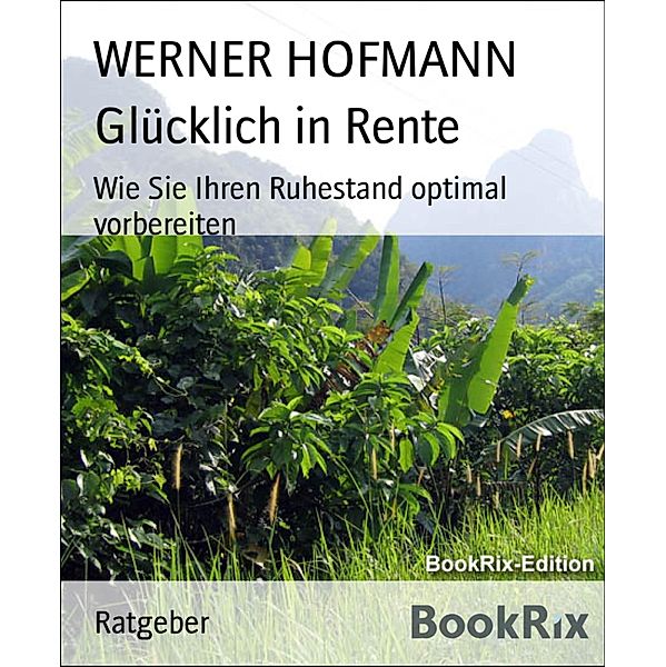 Glücklich in Rente, Werner Hofmann