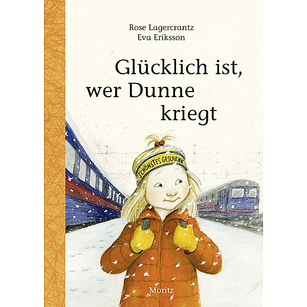 Glücklich ist, wer Dunne kriegt, Rose Lagercrantz