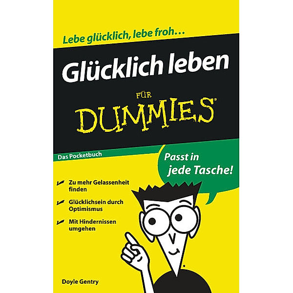 Glücklich leben für Dummies, W. Doyle Gentry