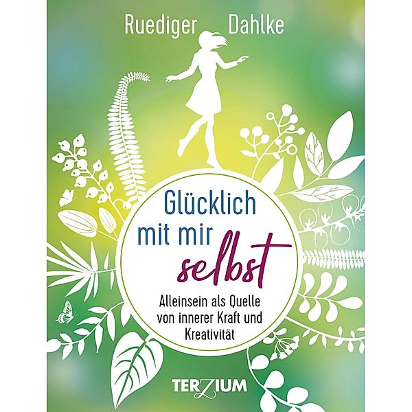 Glücklich mit mir selbst, Ruediger Dahlke