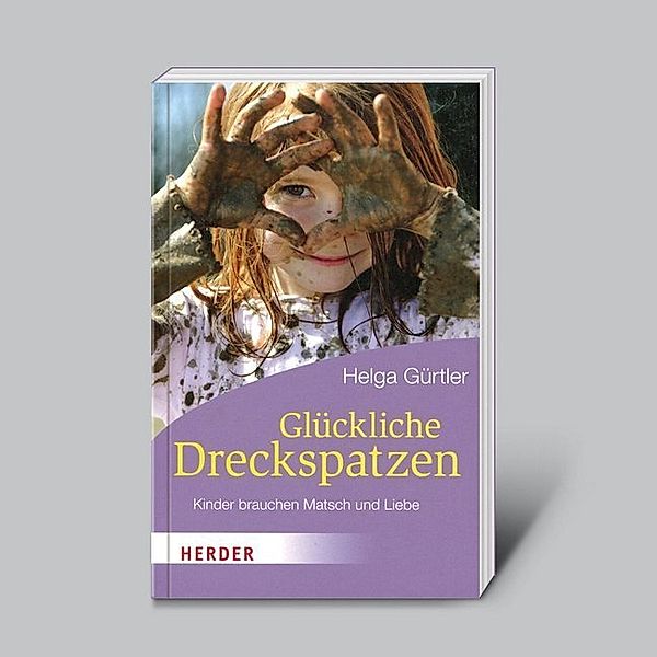 Glückliche Dreckspatzen, Helga Gürtler