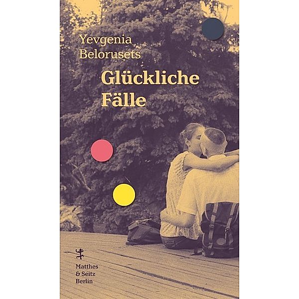 Glückliche Fälle, Yevgenia Belorusets