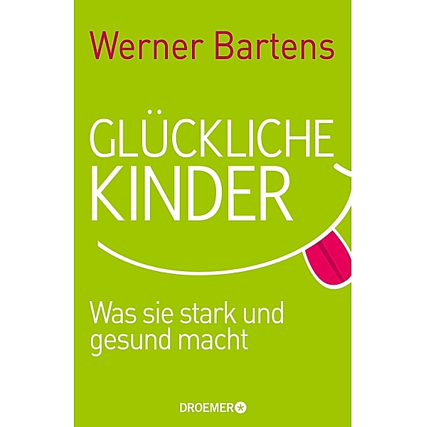 Glückliche Kinder, Werner Bartens