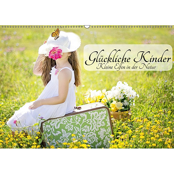 Glückliche Kinder. Kleine Elfen in der Natur (Wandkalender 2019 DIN A2 quer), Elisabeth Stanzer