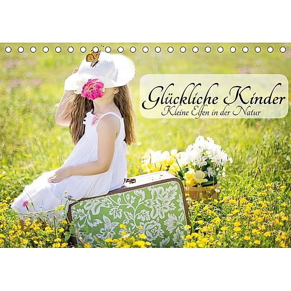 Glückliche Kinder. Kleine Elfen in der Natur (Tischkalender 2021 DIN A5 quer), Elisabeth Stanzer