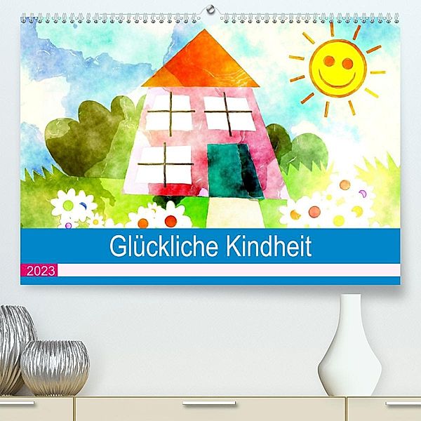 Glückliche Kindheit. Duftiger Aquarell Kinderkalender (Premium, hochwertiger DIN A2 Wandkalender 2023, Kunstdruck in Hoc, Rose Hurley