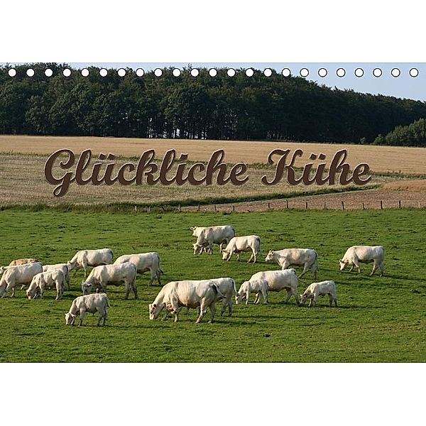 Glückliche Kühe (Tischkalender 2017 DIN A5 quer), Antje Lindert-Rottke