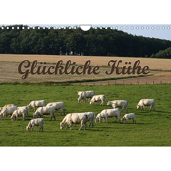 Glückliche Kühe (Wandkalender 2023 DIN A4 quer), Antje Lindert-Rottke
