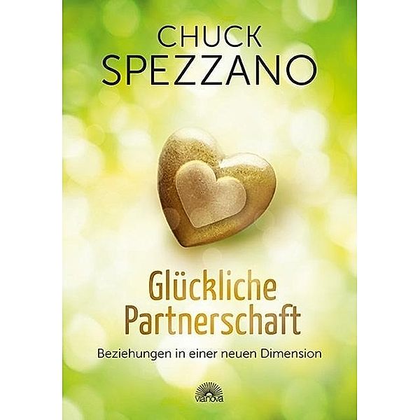 Glückliche Partnerschaft, Chuck Spezzano