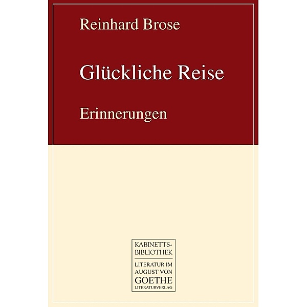 Glückliche Reise, Reinhard Brose
