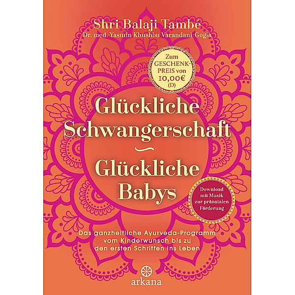 Glückliche Schwangerschaft - glückliche Babys, Shri Balaji També, Yasmin Khushbu Varandani-Gogia