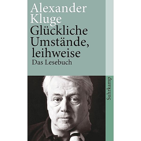 Glückliche Umstände, leihweise, Alexander Kluge