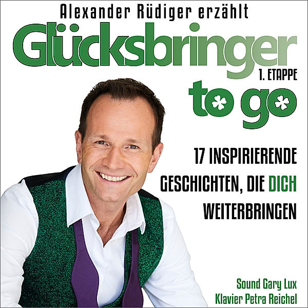 Glücksbringer to go, Alexander Rüdiger