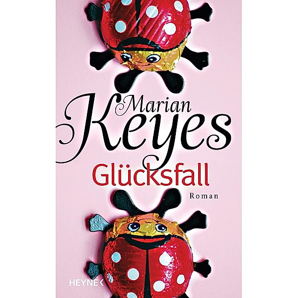 Glücksfall / Familie Walsh Bd.5, Marian Keyes