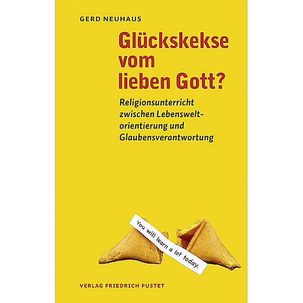 Glückskekse vom lieben Gott?, Gerd Neuhaus