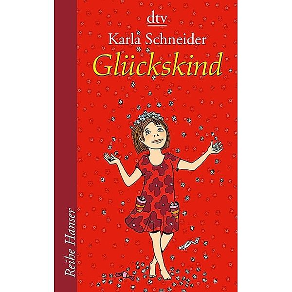 Glückskind, Karla Schneider