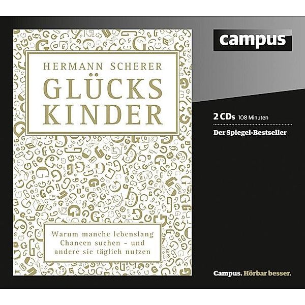 Glückskinder, 2 Audio-CDs, Hermann Scherer