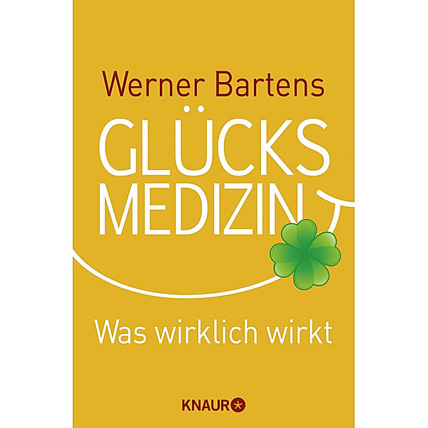 Glücksmedizin, Werner Bartens
