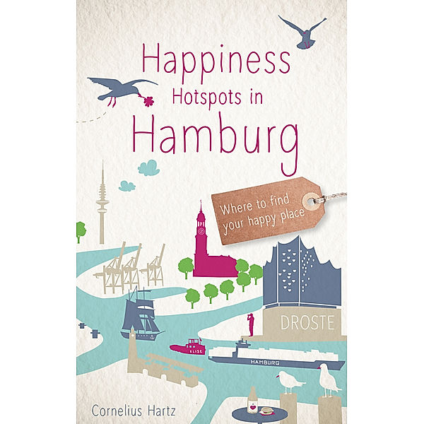 Glücksorte / Happiness Hotspots in Hamburg, Cornelius Hartz