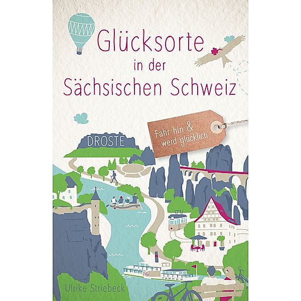 Glücksorte in der Sächsischen Schweiz, Ulrike Striebeck