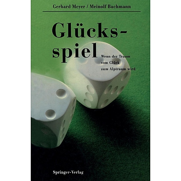 Glücksspiel, Gerhard Meyer, Meinolf Bachmann