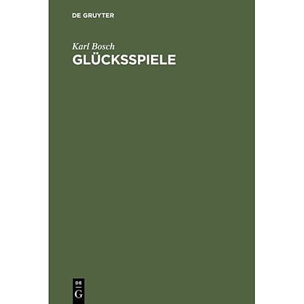 Glücksspiele, Karl Bosch