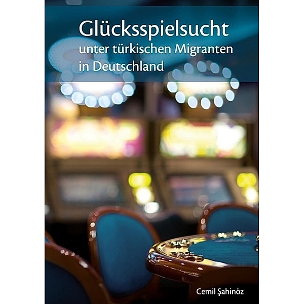 Glücksspielsucht unter türkischen Migranten in Deutschland, Cemil Sahinöz