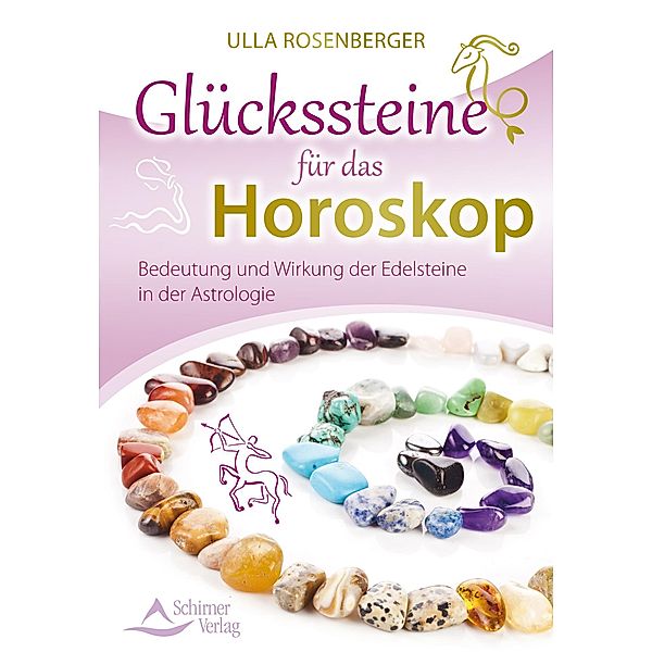 Glückssteine für das Horoskop, Ulla Rosenberger