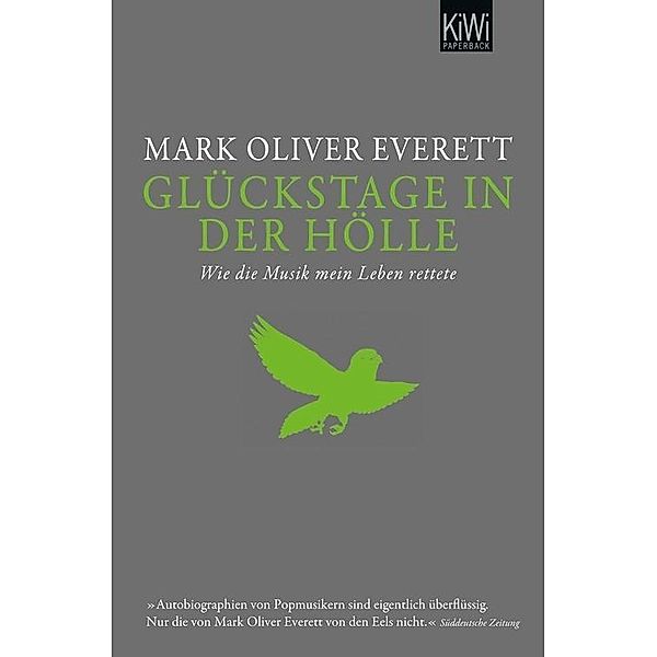 Glückstage in der Hölle, Mark Oliver Everett