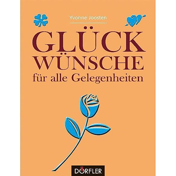 Glückwünsche für alle Gelegenheiten, Yvonne Joosten