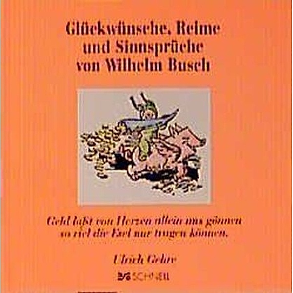 Glückwünsche, Reime und Sinnsprüche von Wilhelm Busch, Wilhelm Busch