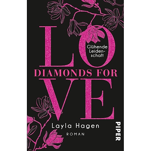 Glühende Leidenschaft / Diamonds for Love Bd.9, Layla Hagen