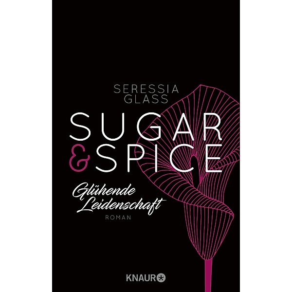 Glühende Leidenschaft / Sugar & Spice Bd.1, Seressia Glass