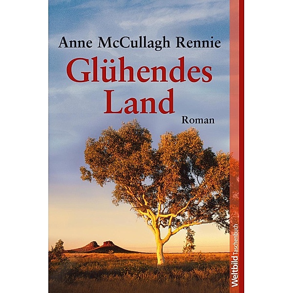 Glühendes Land, Anne McCullagh Rennie