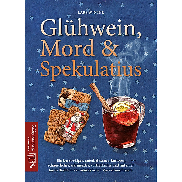 Glühwein, Mord und Spekulatius, Lars Winter