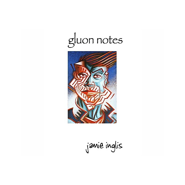 Gluon Notes, Jamie Inglis