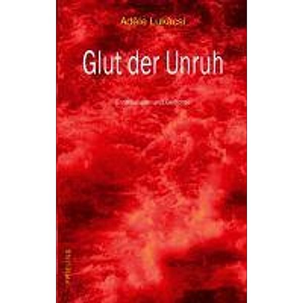 Glut der Unruh, Adèle Lukàcsi