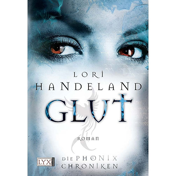 Glut / Die Phoenix-Chroniken Bd.2, Lori Handeland