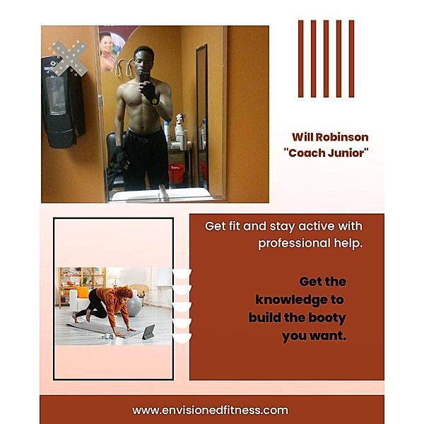 Glute Guide by Envisioned Fitness LLC, William Robinson Jr