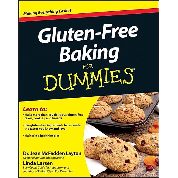 Gluten-Free Baking For Dummies, Jean McFadden Layton, Linda Johnson Larsen